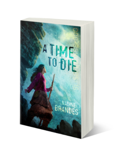 A Time to Die by Nadine Brandes